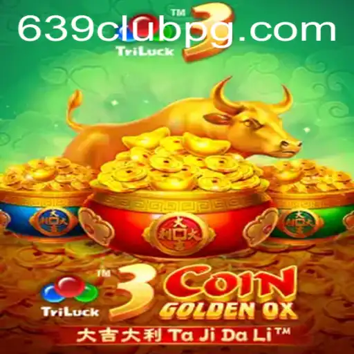 Unlocking the Thrills of 3CoinGoldenOX at 639Club