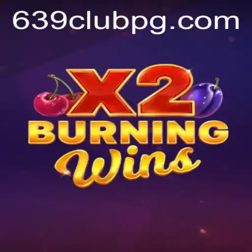 Exploring the Thrills of BurningWinsX2 at 639Club