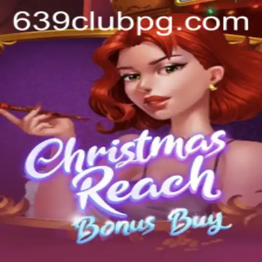 Exploring ChristmasReachBonusBuy Game: A Festive Experience at 639Club