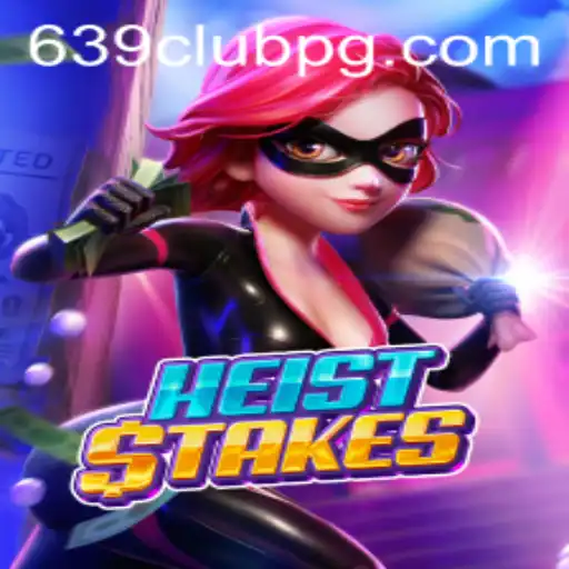 HeistStakes: The Ultimate Gaming Experience with 639Club
