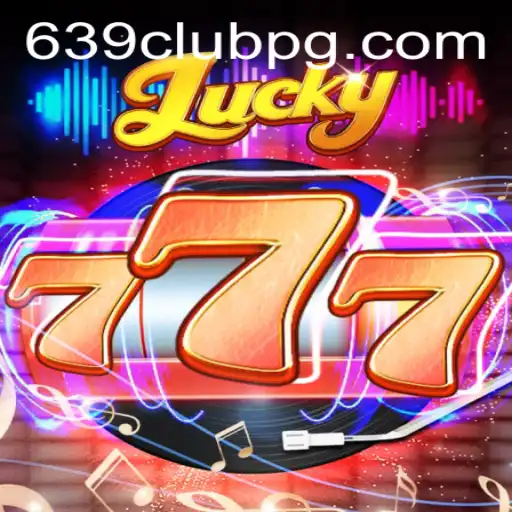 Discover the Thrills of Lucky777 at 639Club