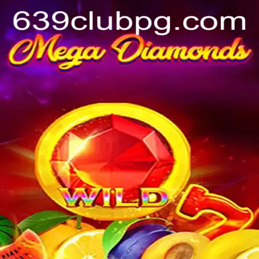 Discover the Thrilling World of MegaDiamond: The Jewel of 639Club