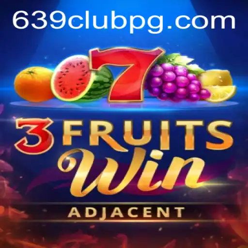 Discovering the Exciting World of 3FruitsWin at 639Club
