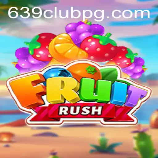 Exploring the Exciting World of FruitRush at 639Club