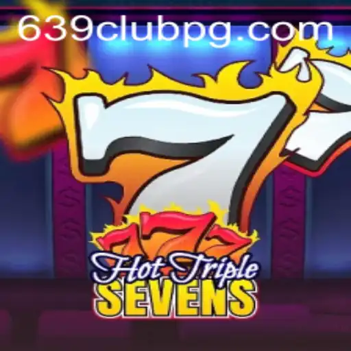 Exploring HotTripleSevens: The Thrills of 639Club's Latest Game