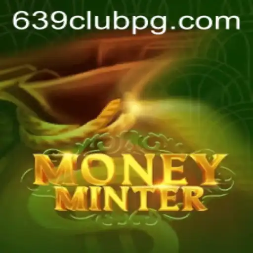 Discovering the Thrills of MoneyMinter: The Game Revolutionizing Gaming with 639Club