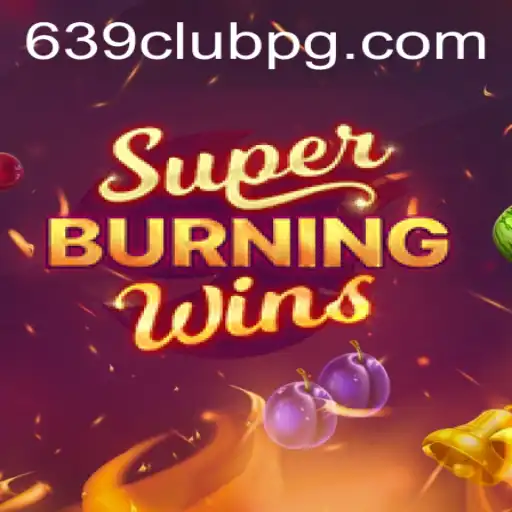 Exploring SuperBurningWins: A Retro Slot Adventure With 639Club