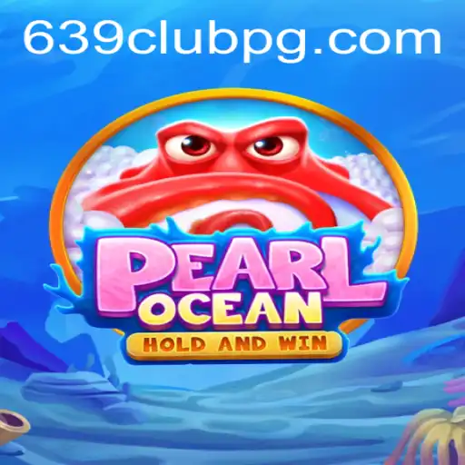 Discovering PearlOcean and the Thrilling World of 639Club