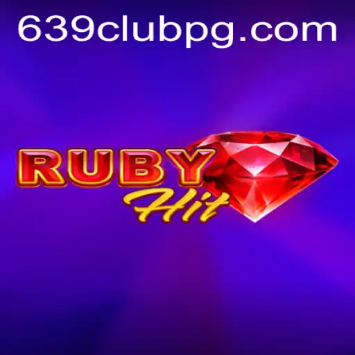 Exploring the Exciting World of RubyHit: A Guide to the Game Known as 639Club